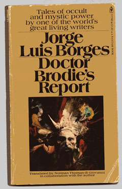 jorge luis borges short essays Free essay: jorge luis borges possesses writing styles unlike others of his time through his series of works, he has acquired the title of the. jorge luis borges short essays Free essay: jorge luis borges possesses writing styles unlike others of his time through his series of works, he has acquired the title of the.